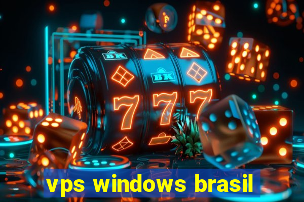 vps windows brasil